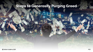 Steps to Generosity: Purging Greed Course (#921 @PRO)