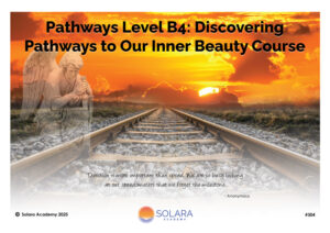 Pathways Level B4: Discovering Pathways to Our Inner Beauty Course (#304 @INT)