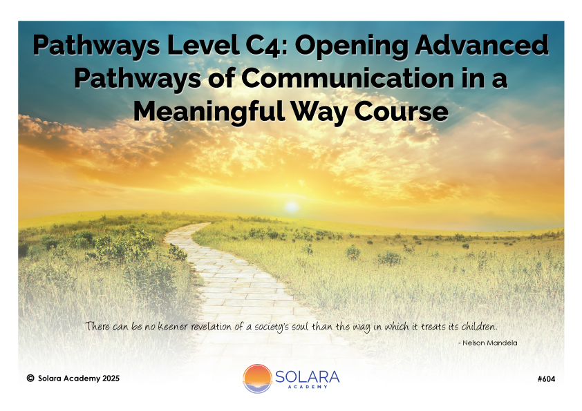 Pathways Level C4: Opening Advanced Pathways of Communication in a Meaningful Way Course (#604 @MAS)